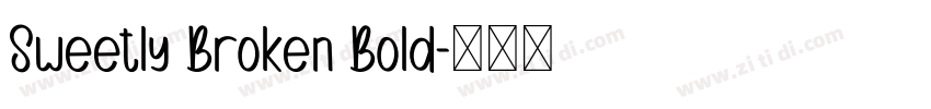 Sweetly Broken Bold字体转换